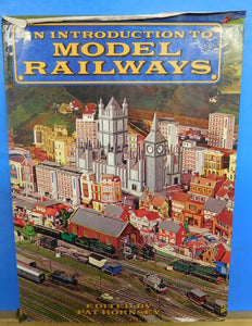 Introduction To Model Railways, An edited by Pat Hornsey with dust jacket 1977