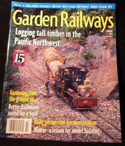 Garden Railways Magazine 1998 February Logging tall timber Pacific Nortwest Gard