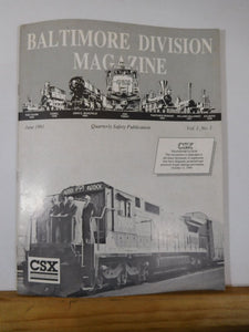 Baltimore Division CSX Employee Magazine 1991 June Vol 1 #1