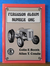 Ferguson Album Number one By Colin E. Booth and Allan T. Condie Soft Cover