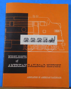 Highlights of American Railroad History 1954 Soft Cover Association of American