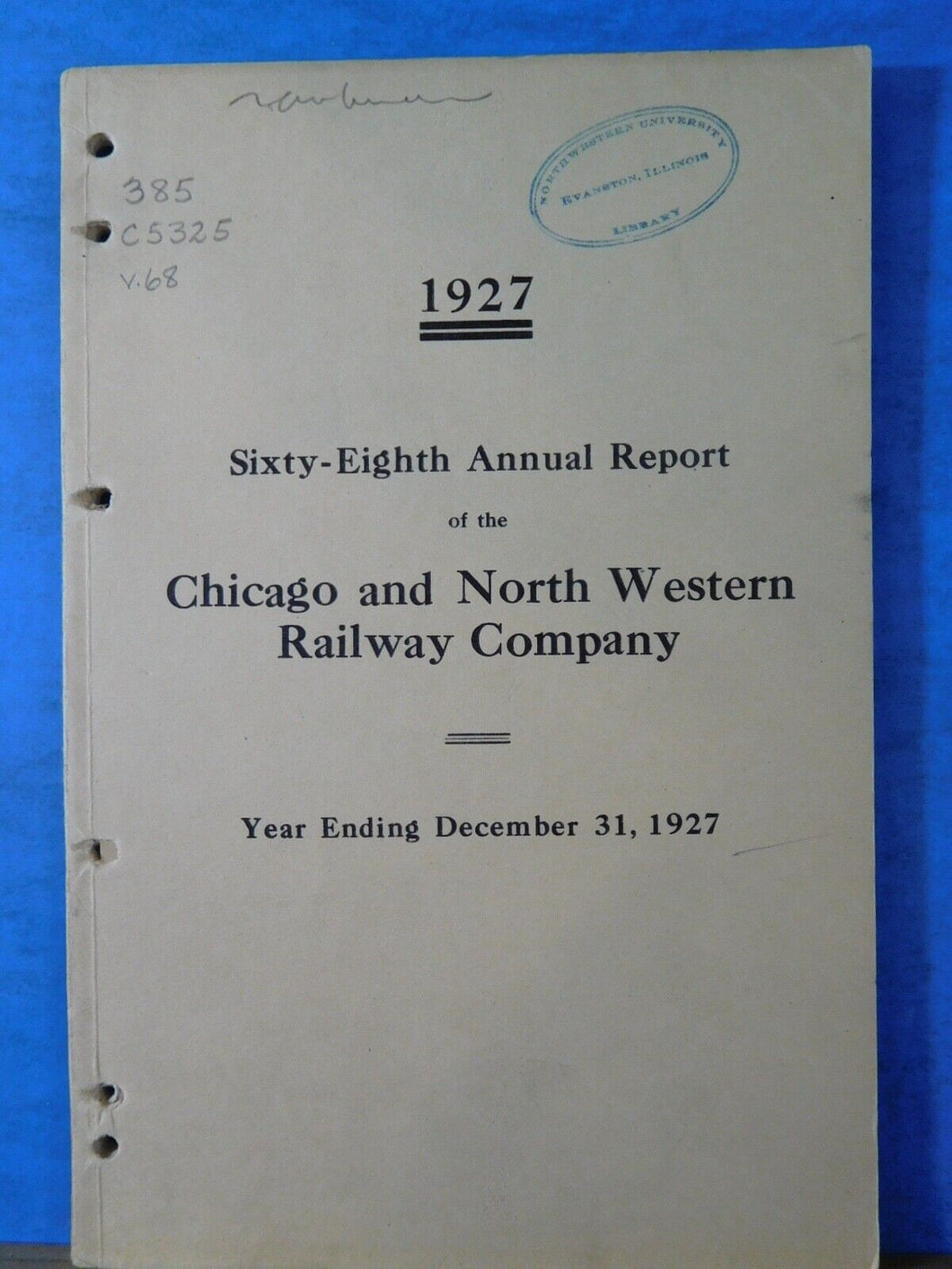 Chicago and North Western Railway Company Annual Report  1927