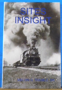 Sites Insight Story of a Railroad Real Estate Agent Melvin G. Trimble Sr B&O