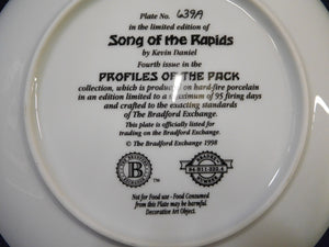 Profiles of the Pack Song of the Rapids by Kevin Daniel The Bradford Exchange